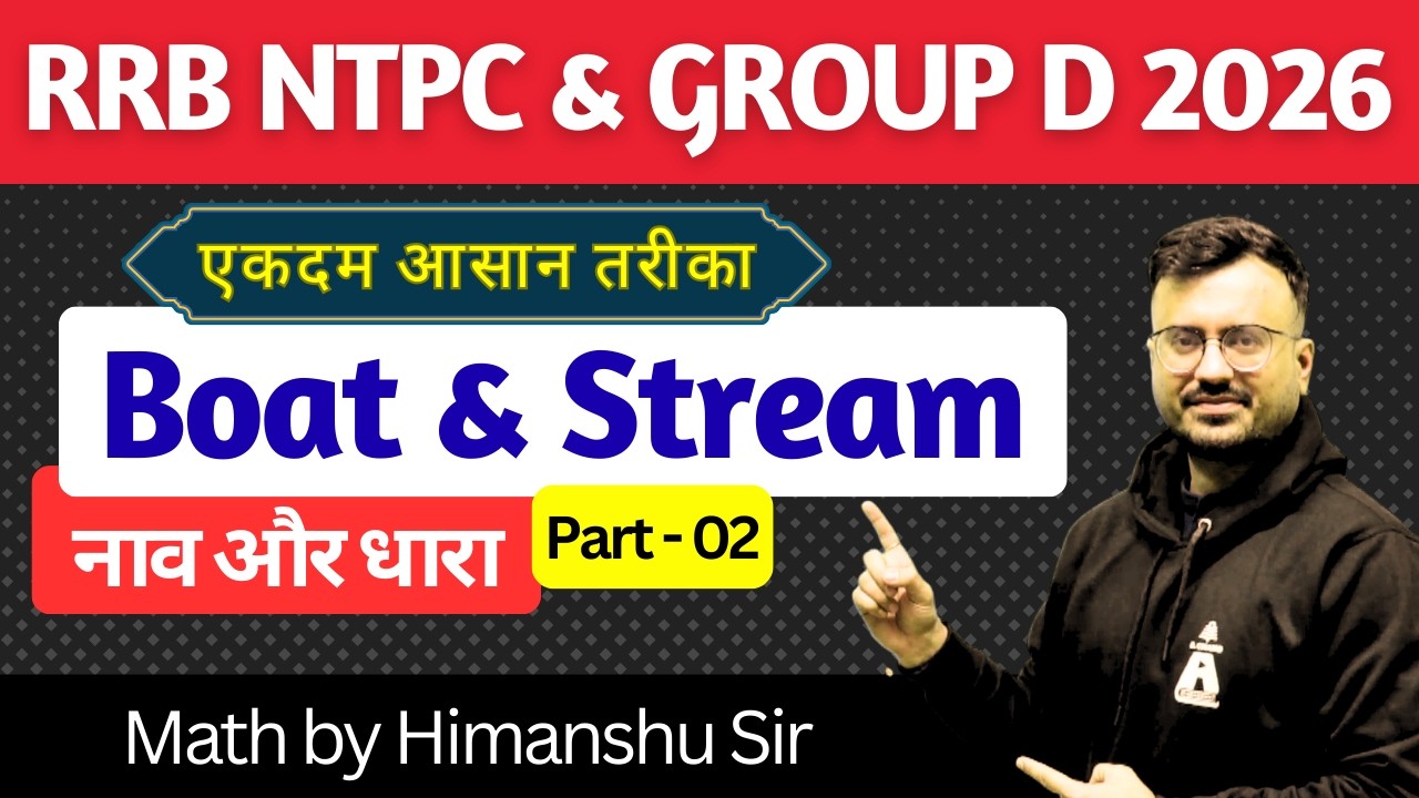 Boat & Stream Mixed Questions for RRB NTPC | Maths Special Class