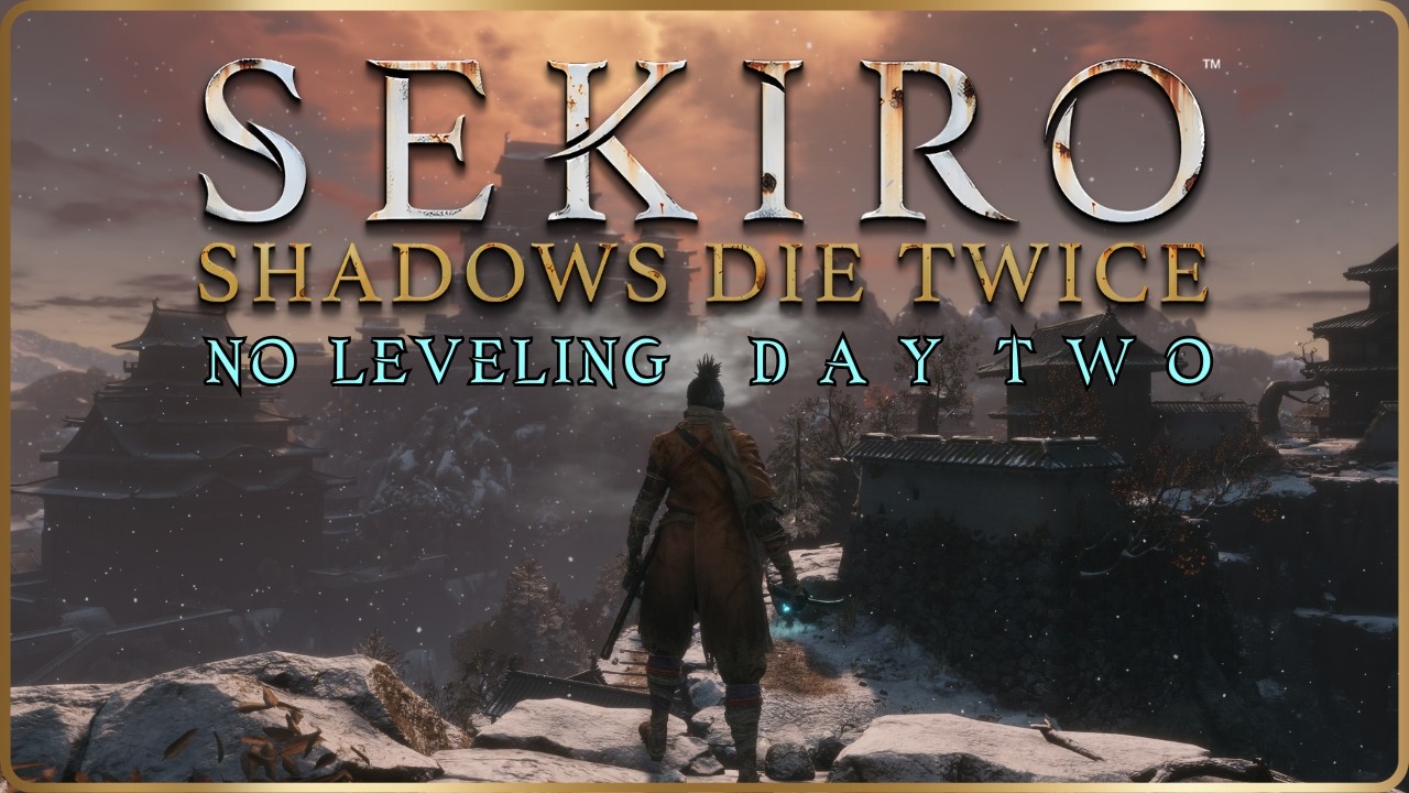 Sekiro No Leveling | Day 2 | Genichiro Hitless