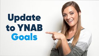 An Update to YNAB Goals (2020)