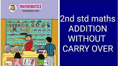Std 2nd mathematics ADDITION WITHOUT  CARRY OVER maharashtra board english med semi english