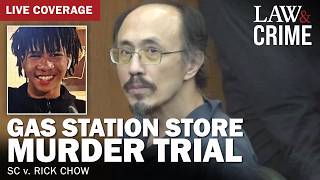 LIVE: Gas Station Store Murder Trial  —  SC v Rick Chow  — Day Three