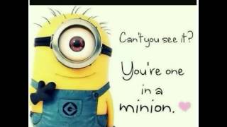 Funny minions quotes