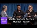 Seth MacFarlane and Friends - Musical Theatre