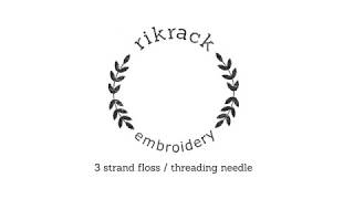 rikrack - 3 strand floss / threading needle