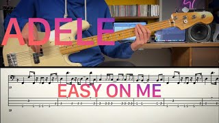Adele - Easy On Me /// Bass Line Cover [Play Along Tab]