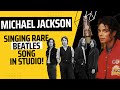 Michael Jackson Singing A Beatles Deep Cut in the Studio (Beatles - "Dig It")