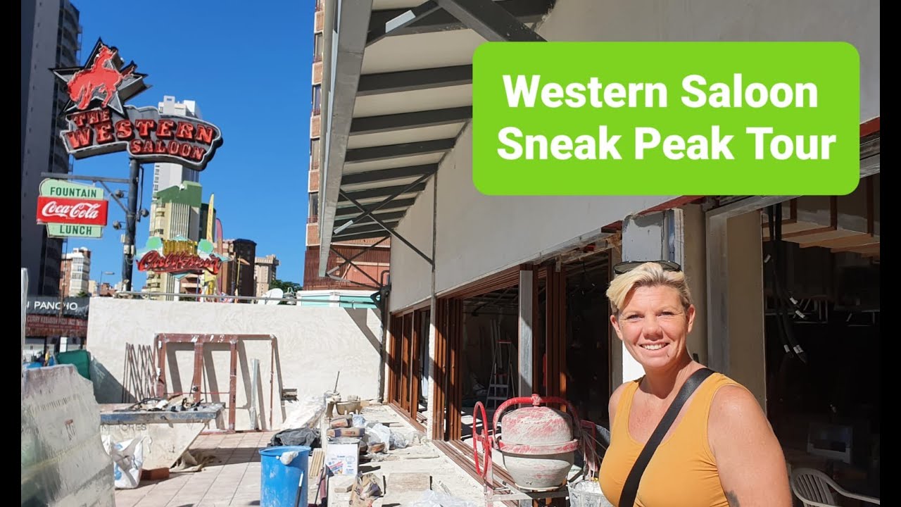 Benidorm - Western Saloon update - Exclusive sneak peak tour !