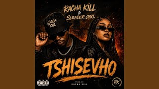 Tshisevho (feat. Slender girl)