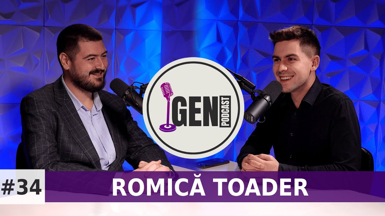 GEN...CUM SĂ TE PENSIONEZI LA 32 DE ANI  - ROMICĂ TOADER | PODCAST #34