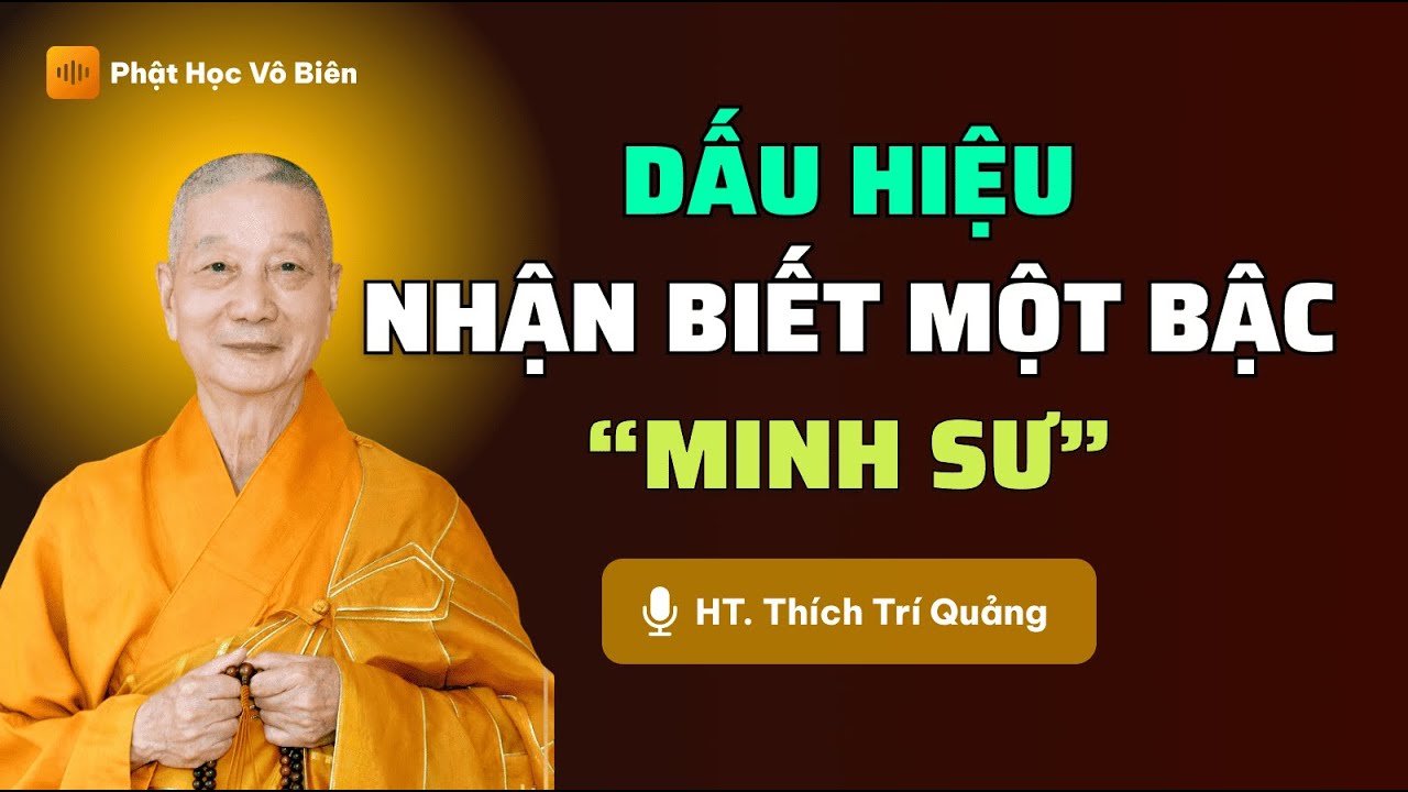 Bí Quyết Tìm Minh Sư Và Định Hướng Đường Tu Đúng - HT. Thích Trí Quảng | Phật Học Vô Biên