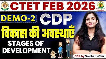 CTET FEB 2026 CDP Classes | Stages of Development | विकास की अवस्था | CDP By Sweta Ma