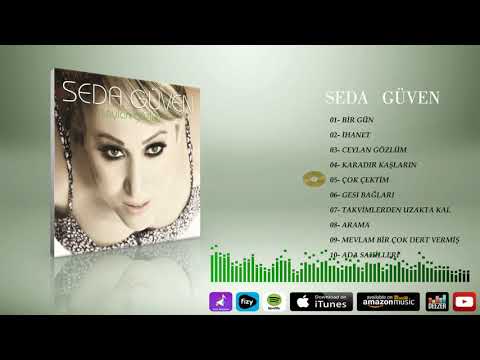 Seda Güven   -    Çok Çektim