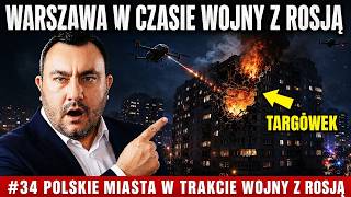 Warszawa pod dronami! Pierwsza noc wojny na Targówku #34 POLSKIE MIASTA W TRAKCIE WOJNY Z ROSJĄ