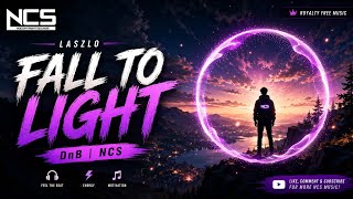 Laszlo - Fall To Light | DnB | NCS - Copyright Free Music | Rabby NCS