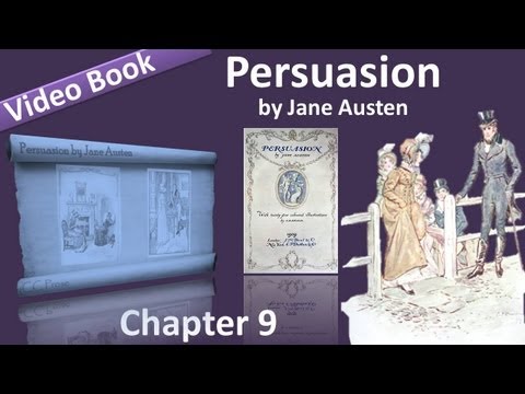 Chapter 09 - Persuasion by Jane Austen