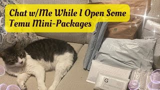 Chat w/Me As I Open Some Temu Mini Packages