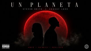 Chuky Love x Stevens Brito - Un Planeta (VIDEO OFICIAL) 