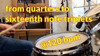 from quarters to sixteenth triplets / Notenbaum @120 bpm