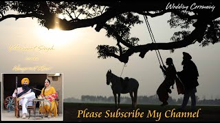 VIKRAMJIT SINGH WEDS NAVPREET KAUR WEDDING CEREMONY LIVE BY:- SONY JAID +91 98150-40205