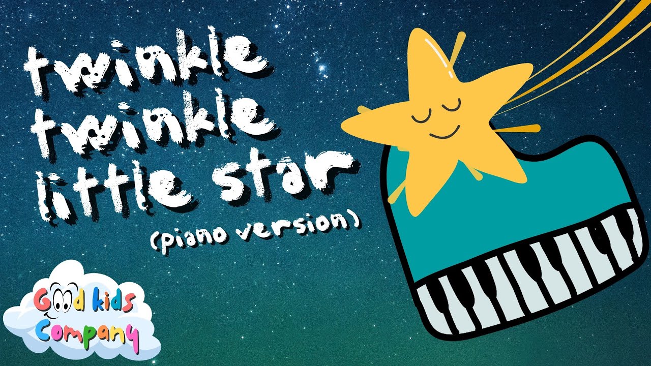 Twinkle Twinkle Little Star (Piano Music) | Bedtime Lullaby for Kids | Good Kids Company
