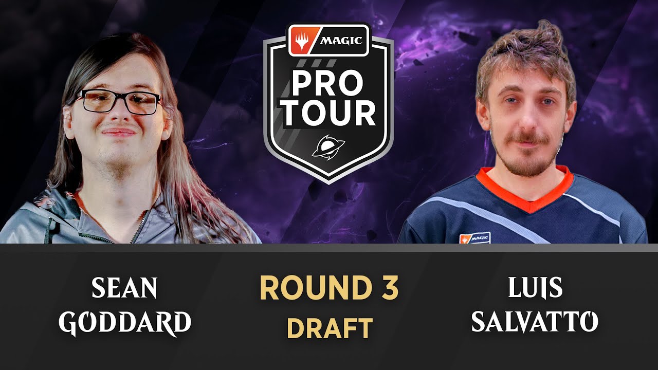 Round 3 | Sean Goddard vs. Luis Salvatto | Draft | 