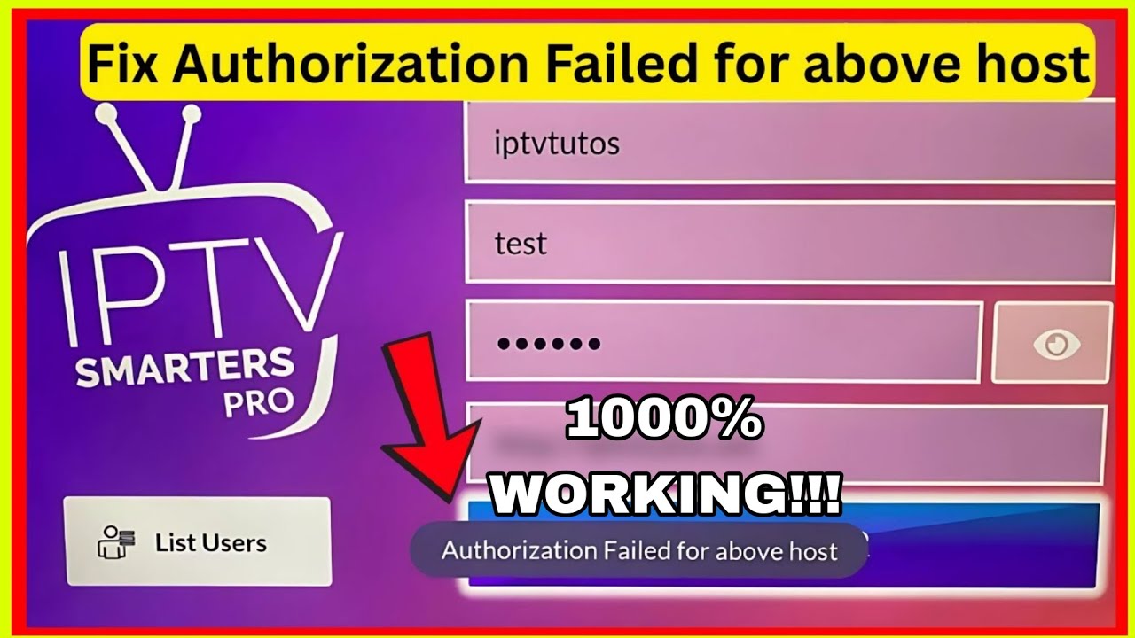 Fix "Authorization Failed for Above Host" IPTV Smarters Pro