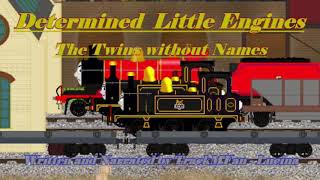 [Audio Story] Determined Little Engines - The Twins without Names
