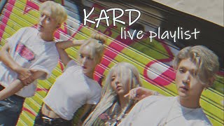 𝐏𝐥𝐚𝐲𝐥𝐢𝐬𝐭 | KARD (카드) Live Clip Playlist | 카드 라이브 클립 플레이리스트