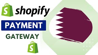 Shopify Payment Gateways In Qatar [Easy Steps] screenshot 3