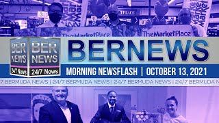 Bermuda Newsflash For Wednesday, October 13, 2021