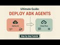 Ultimate Guide: Deploy Google ADK Agents to Vertex AI &amp; Cloud Run (Step-by-Step Tutorial)