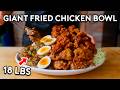 18 Pound Giant Fried Chicken Bowl | Anything With Alvin