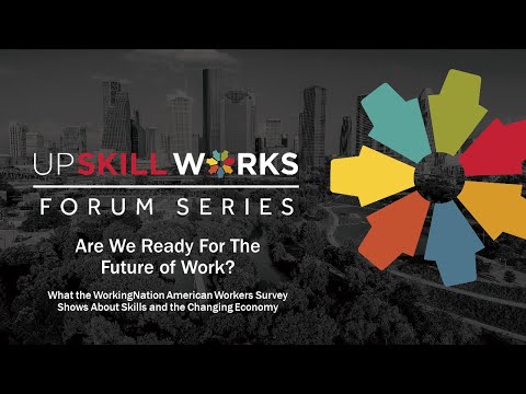 UpSkill Works Forum: Are We Ready For The Future of Work?