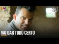 Kadu Ferraz - Vai Dar Tudo Certo | 3K Music