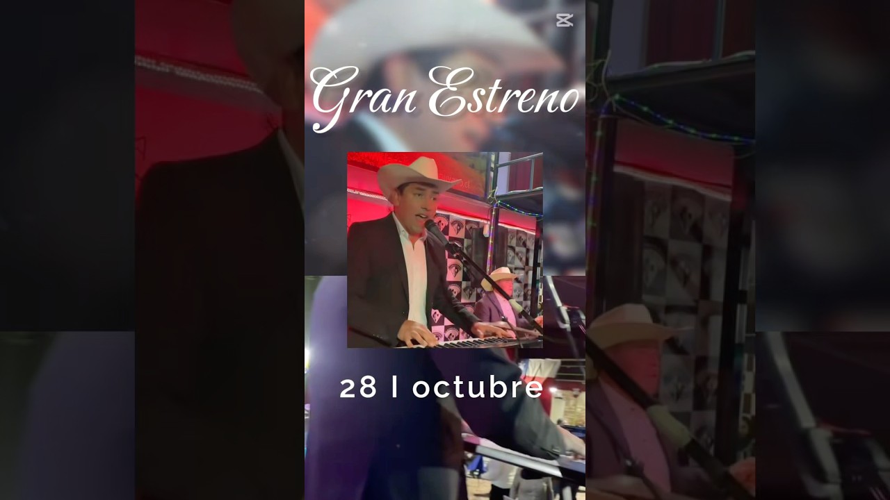 Gran estreno este 28 de octubre (oye traicionera) 