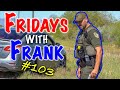 Fridays With Frank 103: Man Up & Swallow