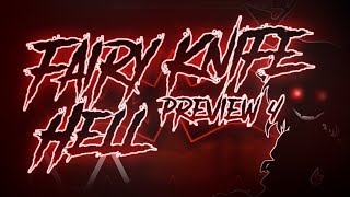 Fairy Knife Hell Preview 4 [Extreme Demon Preview]