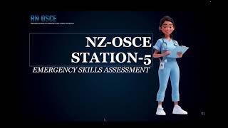 NZ -OSCE STATION-5/EMERGENCY SKILLS ASSESSMENT