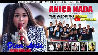 Download Lagu LIVE ANICA NADA (DIAN ANIC) | EDISI malam 22 FEBRUARI 2020 | LURAGUNG TONGGOH | LURAGUNG | KUNINGAN MP3