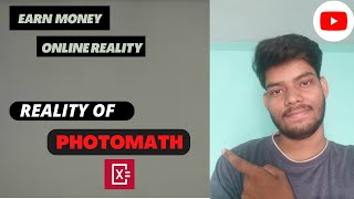 HOW TO EARN MONEY ONLINE BY USING PHOTOMATH || Photomath review || Reality of Photomath ||