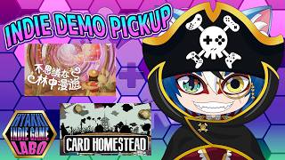 【 #INDIEDEMOPICKUP 】『不思議な林中漫遊』『Card Homestead』をご紹介【 #ひゃっき航海日誌 】
