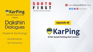 Celebrity KarPing, an app to revolutionise parking, unveiled at South First’s Dakshin Dialogues 2024 Wealth