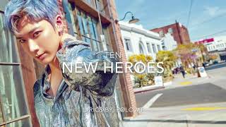 Ten- New Heroes lyrics