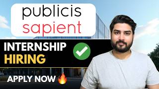 Publicis Sapient Hiring Interns🔥Apply Now