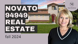 Novato 94949 Real Estate Update | Hamilton, Pointe Marin, Marin Country Club, Loma Verde | Fall 2024