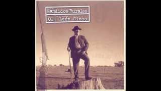 Leon Gieco . Bandidos Rurales chords