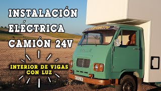 25# INSTALACIÓN ELÉCTRICA EN CAMIÓN CAMPER: Vigas con Luz, Cableado y Más! | Al Son de mi Furgón