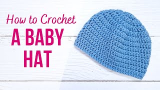 How to Crochet a Simple Baby Hat for Beginners | Crochet Baby Beanie