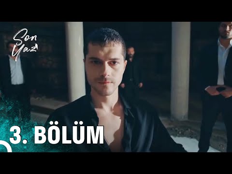 Son Yaz 3. Bölüm (HD)