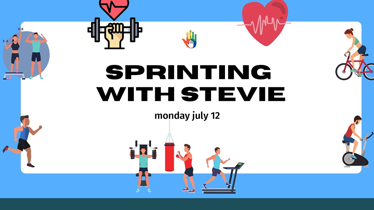 Sprinting with Stevie - July 12, 2021